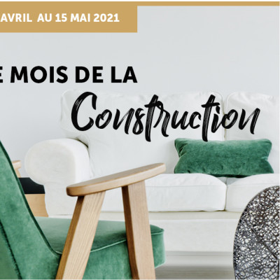 Le mois de la construction