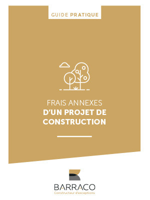 Guide pratique « Frais annexes d'un projet de construction »